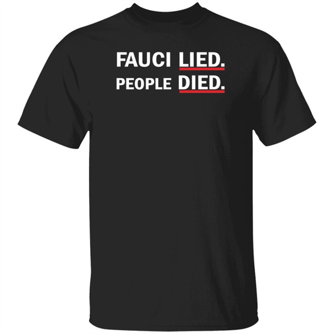 Weare Change Store Liberty Media Fauci Lied People Died Shirt Luke Rudkowski