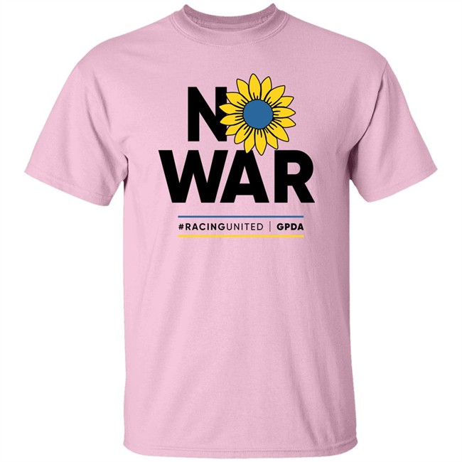 No War Racing United Grand Prix Drivers' Association Gpda Shirt Stand With Ukraine Max Verstappen No War Racing United Grand Prix Drivers' Association Gpda Shirt Stand With Ukraine Max Verstappen