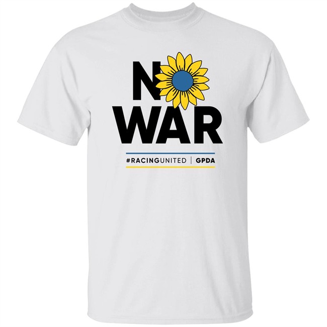 No War Racing United Grand Prix Drivers' Association Gpda Shirt Stand With Ukraine Max Verstappen No War Racing United Grand Prix Drivers' Association Gpda Shirt Stand With Ukraine Max Verstappen
