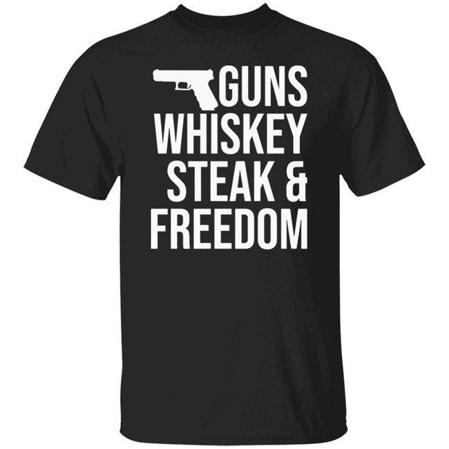 The Hodgetwins Official Guns Whiskey Steak And Freedom T Shirt