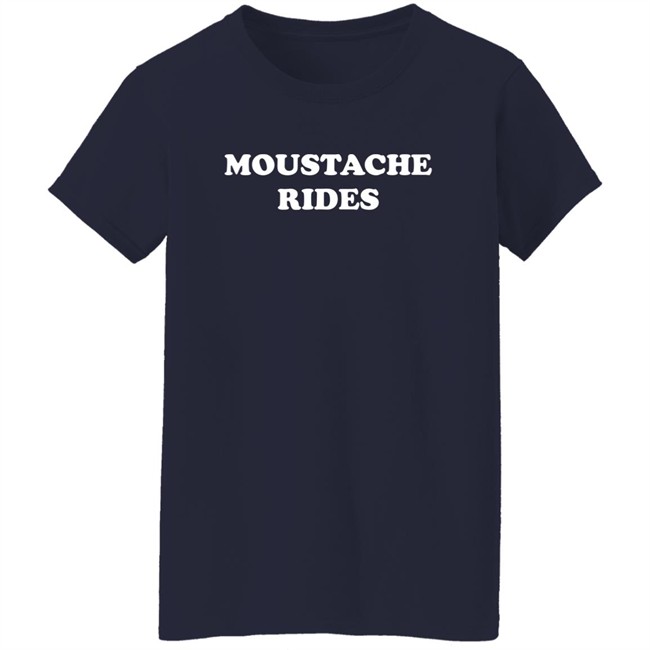 Sam Elliott Tee Moustache Rides Shirt Sam Elliott Tee Moustache Rides Shirt