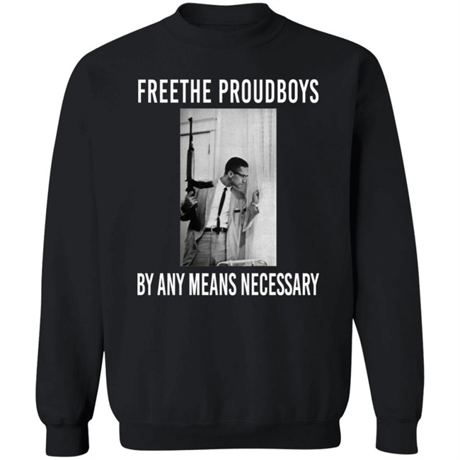 Free The Proud Boys By Any Means Necessary T Shirt Free The Proud Boys By Any Means Necessary T Shirt