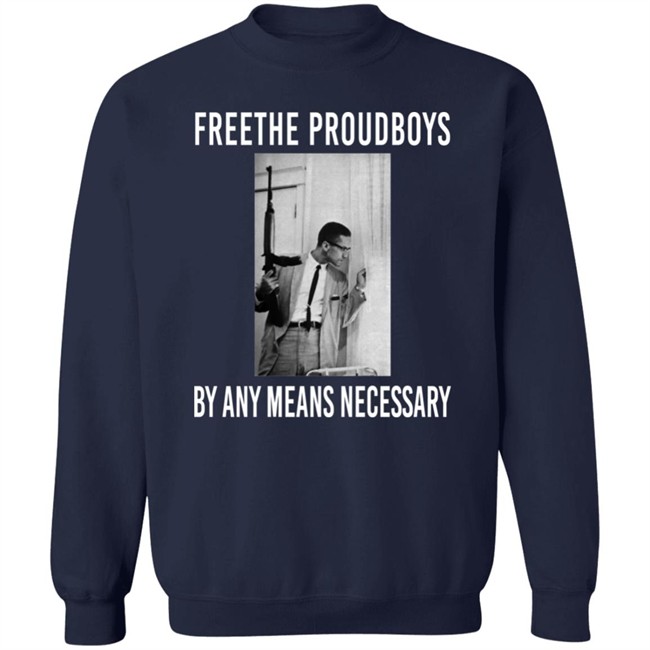 Free The Proud Boys By Any Means Necessary T Shirt Free The Proud Boys By Any Means Necessary T Shirt