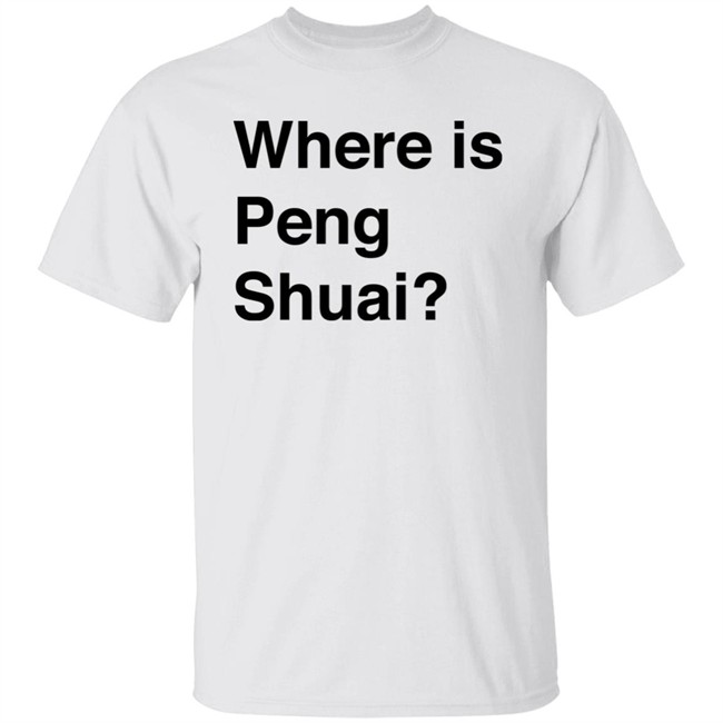 Where Is Peng Shuai Shirt Drew Pavlou