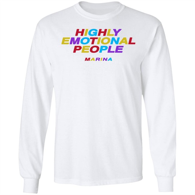 Marina Merch Highly Emotional People Long Sleeve T Shirt