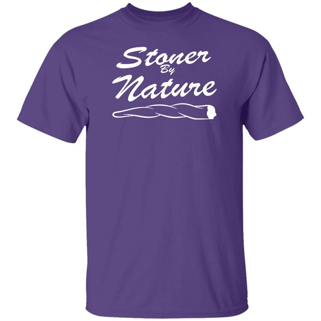 Ymh Merch Stoner By Nature T Shirt
