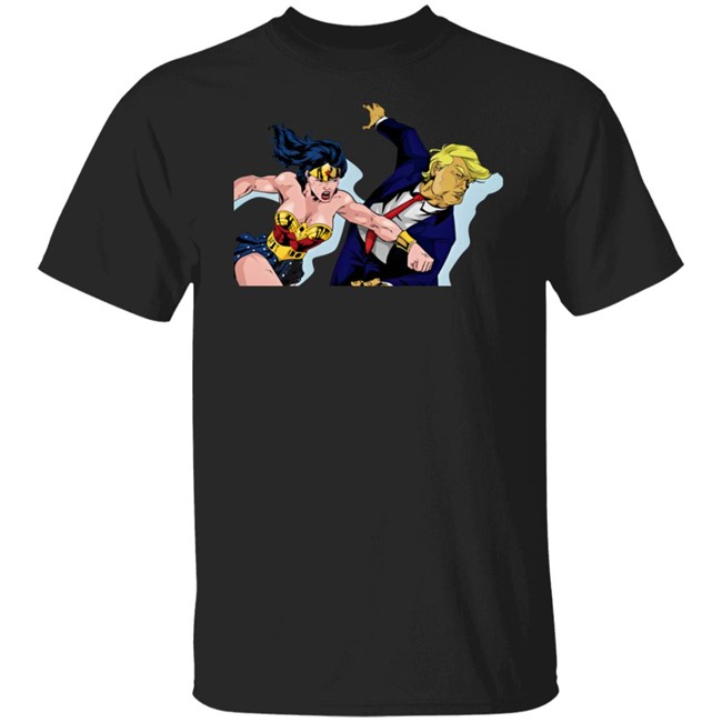Wonder Woman Hit Donald Trump Shirt Tara Dublin Rocks