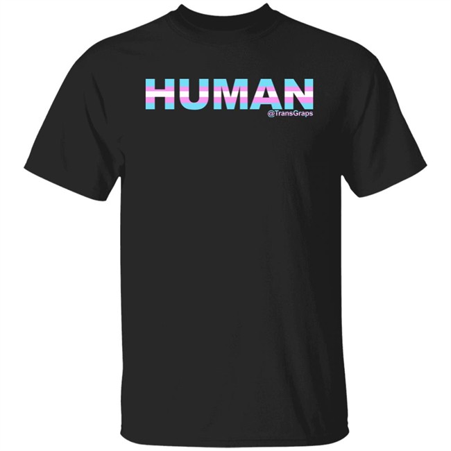 What A Maneuver Store Human Trans Graps Shirt