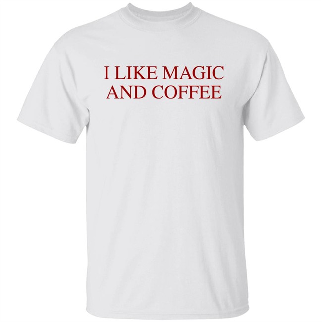 The Nerdy Steve I Like Magic And Coffee Shirt