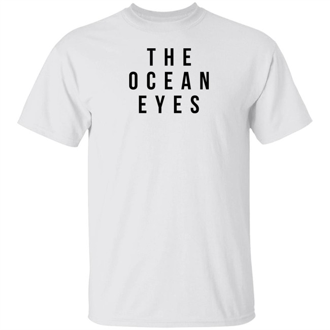The Ocean Eyes T Shirt #TheOEBegin