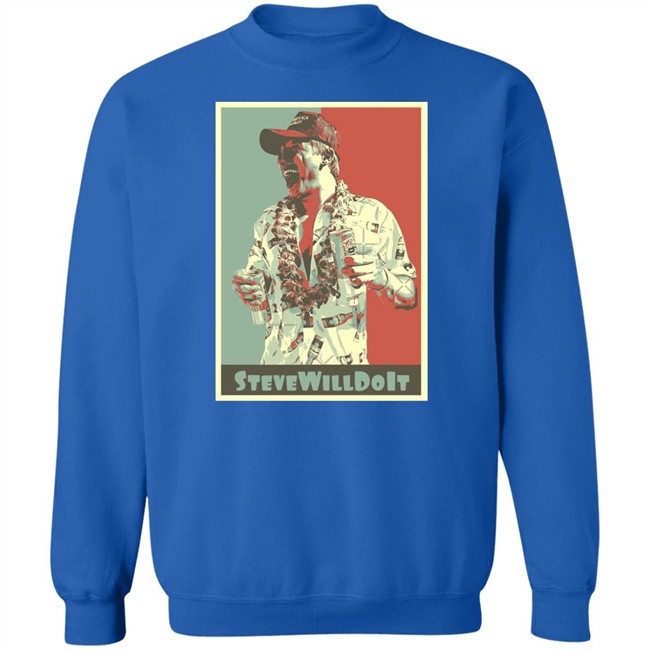 Steve Will Do It Store Stevewilldoit Hoodies Steve Will Do It Store Stevewilldoit Hoodies