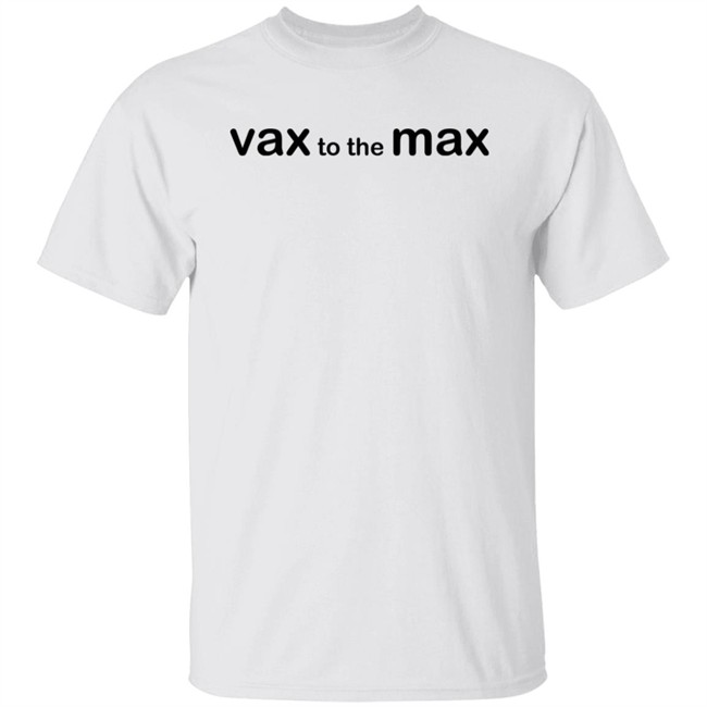 Vax To The Max Shirt Rod Jackson