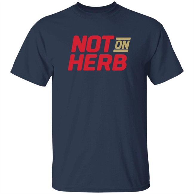 Boot Krewe Media Not On Herb Shirt Boot Krewe Media Not On Herb Shirt