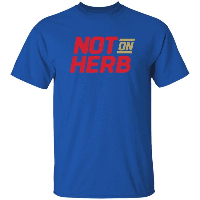 Boot Krewe Media Not On Herb Shirt Boot Krewe Media Not On Herb Shirt