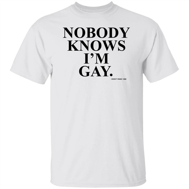Vintage Don't Panic 1990 Nobody Knows Im Gay Shirt