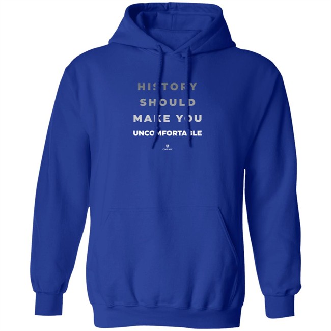 History Should Make You Uncomfortable Shirt History Should Make You Uncomfortable Shirt - Image 11