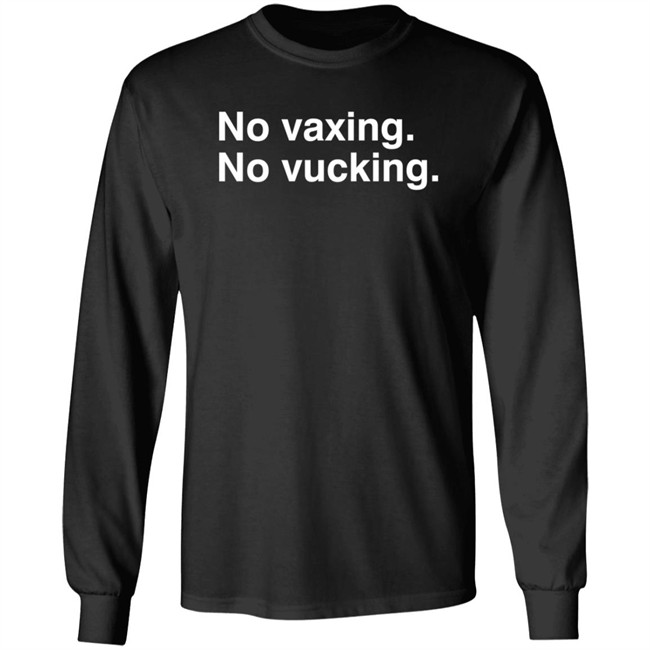 No Vacxing No Vucking Shirt No Vacxing No Vucking Shirt - Image 8