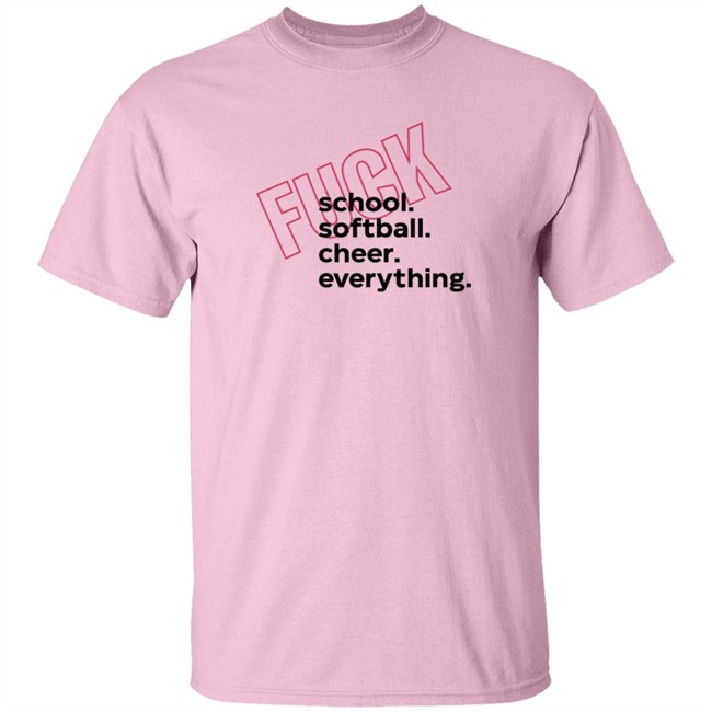 ACLU Shop Merch Fuck Shool Sofball Cheer Everything Shirt ACLU Shop Merch Fuck Shool Sofball Cheer Everything Shirt - Image 3