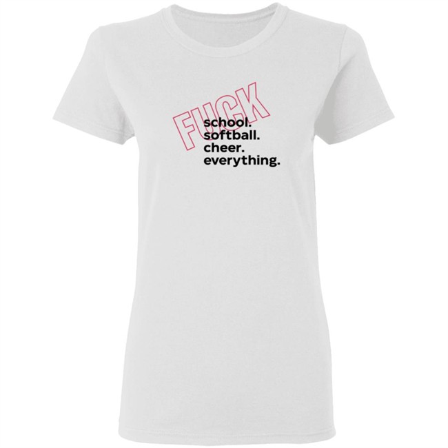 ACLU Shop Merch Fuck Shool Sofball Cheer Everything Shirt ACLU Shop Merch Fuck Shool Sofball Cheer Everything Shirt - Image 5