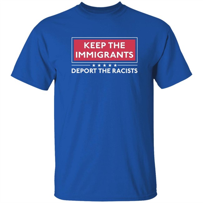 Alex Cole Shirts Keep The Immigrants Deport The Racists T Shirt Alex Cole Shirts Keep The Immigrants Deport The Racists T Shirt - Image 5