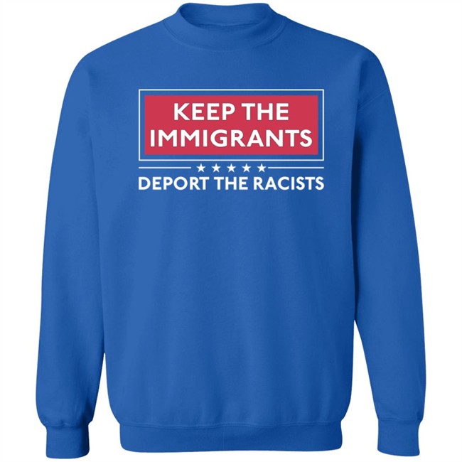 Alex Cole Shirts Keep The Immigrants Deport The Racists T Shirt Alex Cole Shirts Keep The Immigrants Deport The Racists T Shirt - Image 13