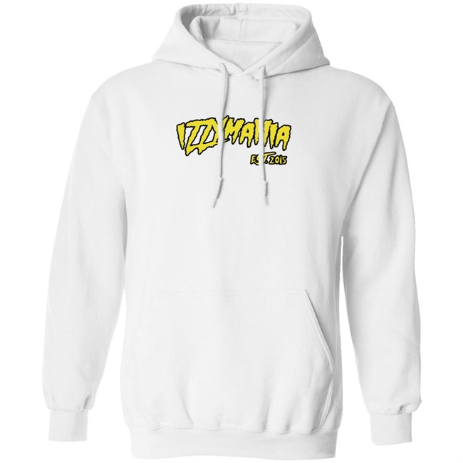 Prowrestlingtees IzzyMania Est 2015 Shirt Prowrestlingtees IzzyMania Est 2015 Shirt - Image 11