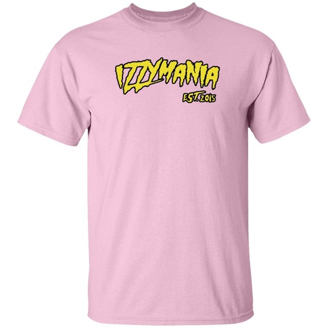 Prowrestlingtees IzzyMania Est 2015 Shirt Prowrestlingtees IzzyMania Est 2015 Shirt - Image 3