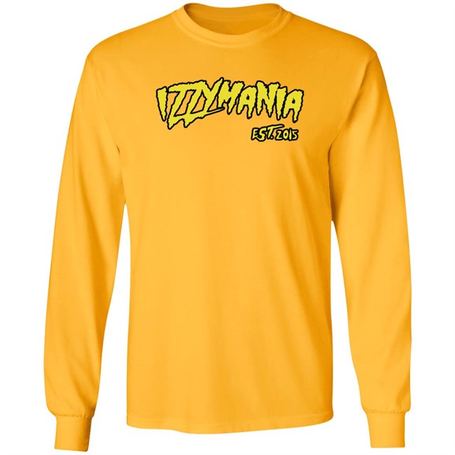 Prowrestlingtees IzzyMania Est 2015 Shirt Prowrestlingtees IzzyMania Est 2015 Shirt - Image 9