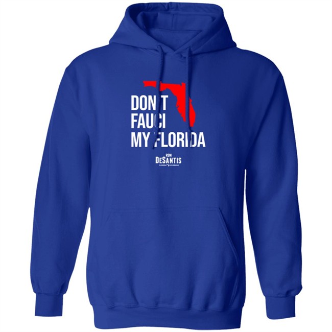 Ron Desantis Merch Don't Fauci My Florida Shirt Ana Navarro Tee Ron Desantis Merch Don't Fauci My Florida Shirt Ana Navarro Tee - Image 11