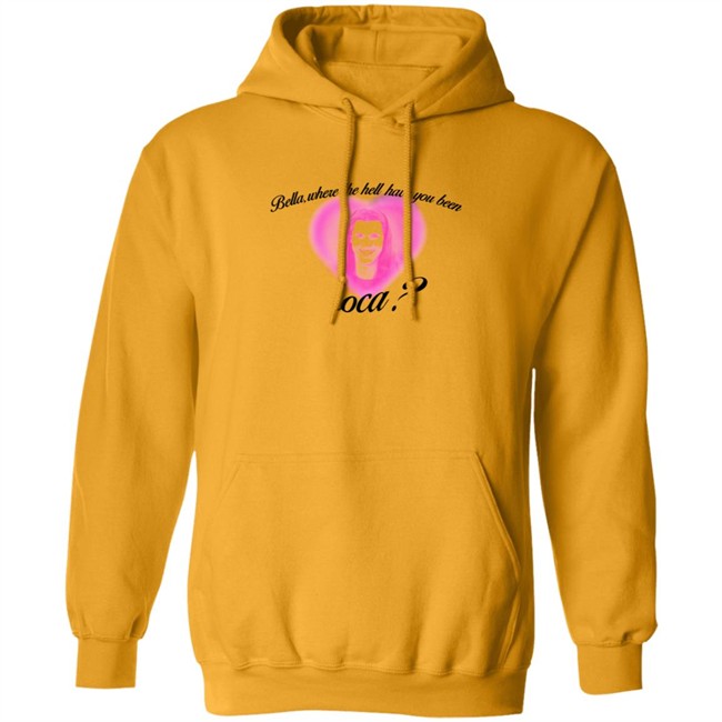 Rocio Cervantes Shirts Bella Where The Hell Have You Been Loca T Shirt Rocio Cervantes Shirts Bella Where The Hell Have You Been Loca T Shirt - Image 12