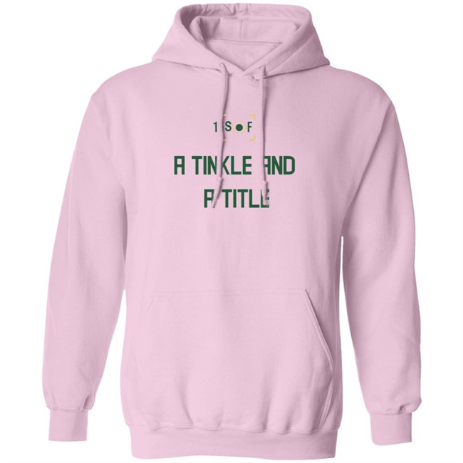Bleacher Report Giannis Shirts A Tinkle And A Title Hoodie Sweatshirt Bleacher Report Giannis Shirts A Tinkle And A Title Hoodie Sweatshirt - Image 14