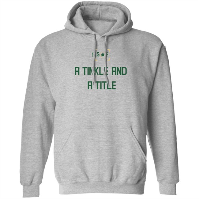 Bleacher Report Giannis Shirts A Tinkle And A Title Hoodie Sweatshirt Bleacher Report Giannis Shirts A Tinkle And A Title Hoodie Sweatshirt - Image 11