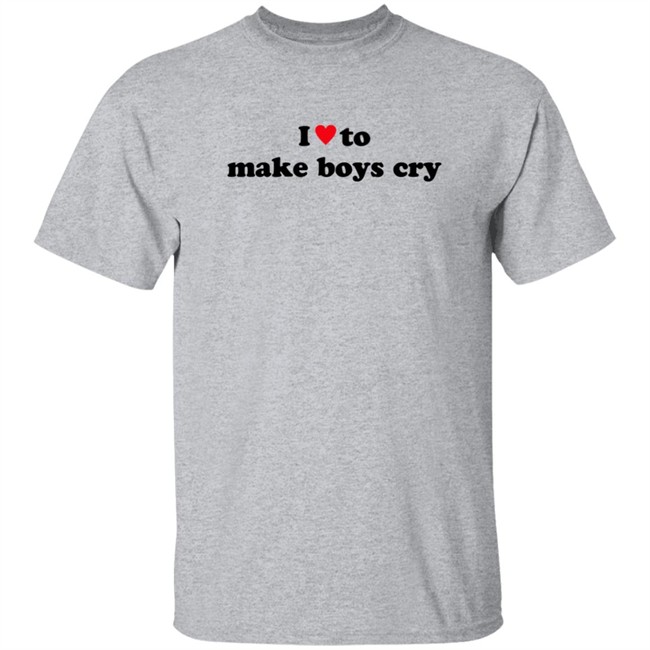 I Love To Make Boys Cry T Shirt I Love To Make Boys Cry T Shirt - Image 4