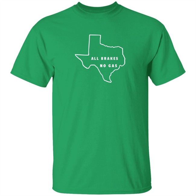 Last Stand Hats All Brakes No Gas T Shirt Last Stand Hats All Brakes No Gas T Shirt - Image 2