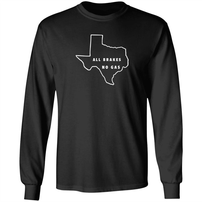 Last Stand Hats All Brakes No Gas T Shirt Last Stand Hats All Brakes No Gas T Shirt - Image 8