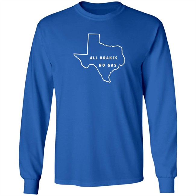 Last Stand Hats All Brakes No Gas T Shirt Last Stand Hats All Brakes No Gas T Shirt - Image 9