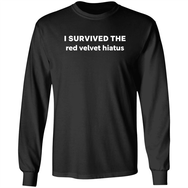 I Survived The Red Velvet Hiatus Shirt I Survived The Red Velvet Hiatus Shirt - Image 8