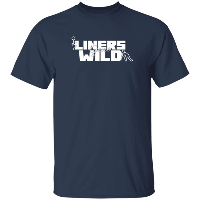 Shop Humor Based Liners Gone Wild Shirt Shop Humor Based Liners Gone Wild Shirt - Image 3