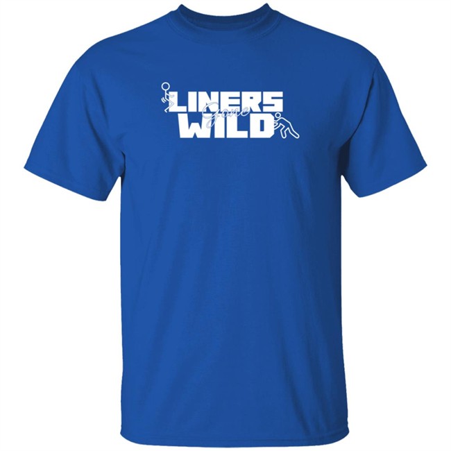 Shop Humor Based Liners Gone Wild Shirt Shop Humor Based Liners Gone Wild Shirt - Image 5