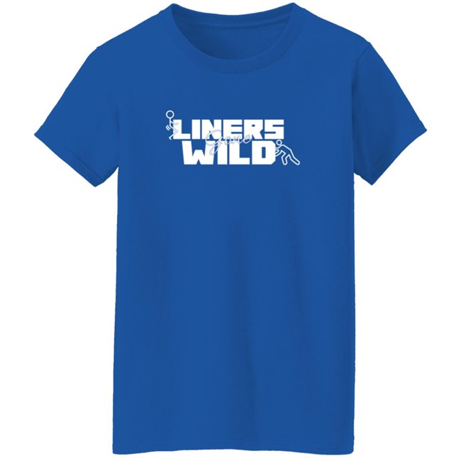 Shop Humor Based Liners Gone Wild Shirt Shop Humor Based Liners Gone Wild Shirt - Image 7