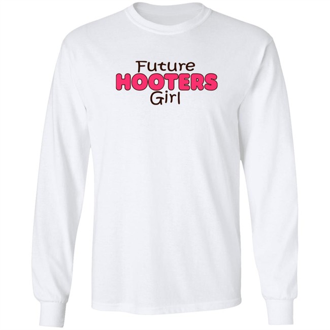 Future Hooters Girl Shirt Future Hooters Girl Shirt - Image 9