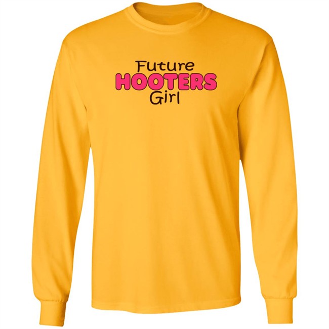 Future Hooters Girl Shirt Future Hooters Girl Shirt - Image 10