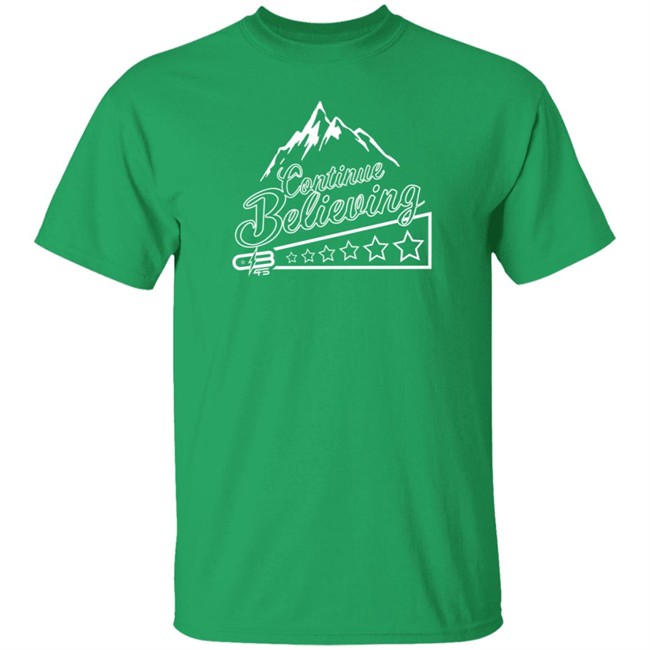 Chief Beast Shop Alexander Johnson Shirts Continue Believing T Shirt Chief Beast Shop Alexander Johnson Shirts Continue Believing T Shirt - Image 2