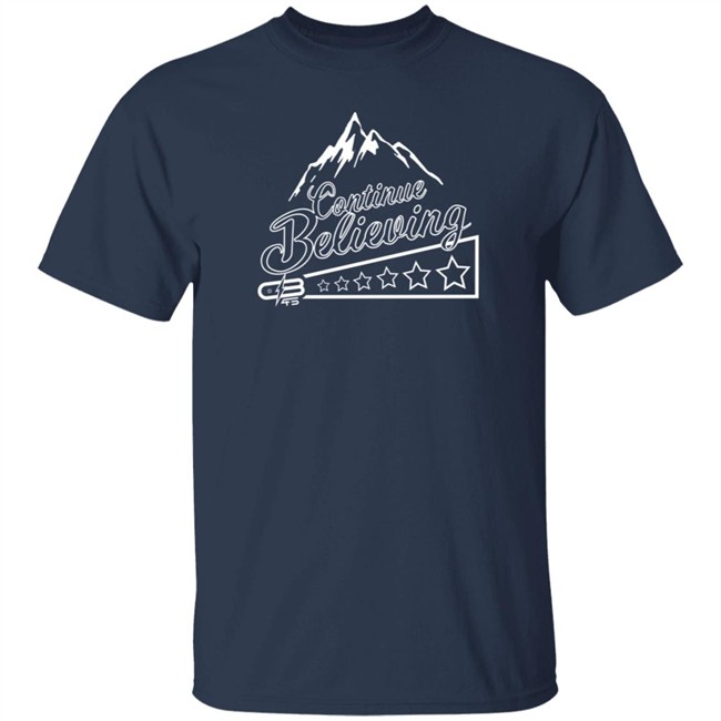 Chief Beast Shop Alexander Johnson Shirts Continue Believing T Shirt Chief Beast Shop Alexander Johnson Shirts Continue Believing T Shirt - Image 3