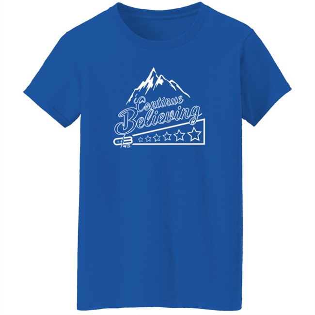 Chief Beast Shop Alexander Johnson Shirts Continue Believing T Shirt Chief Beast Shop Alexander Johnson Shirts Continue Believing T Shirt - Image 7