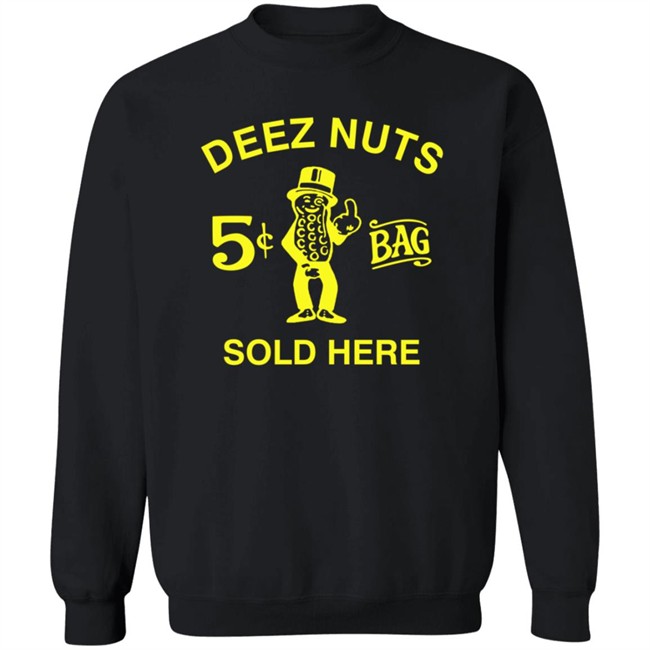 Deez Nuts Sold Here Black T Shirt Deez Nuts Sold Here Black T Shirt - Image 12