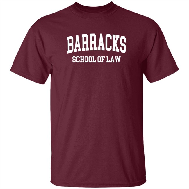 Duc - Barracks School Of Law T Shirt Glaxton T KayakWolf