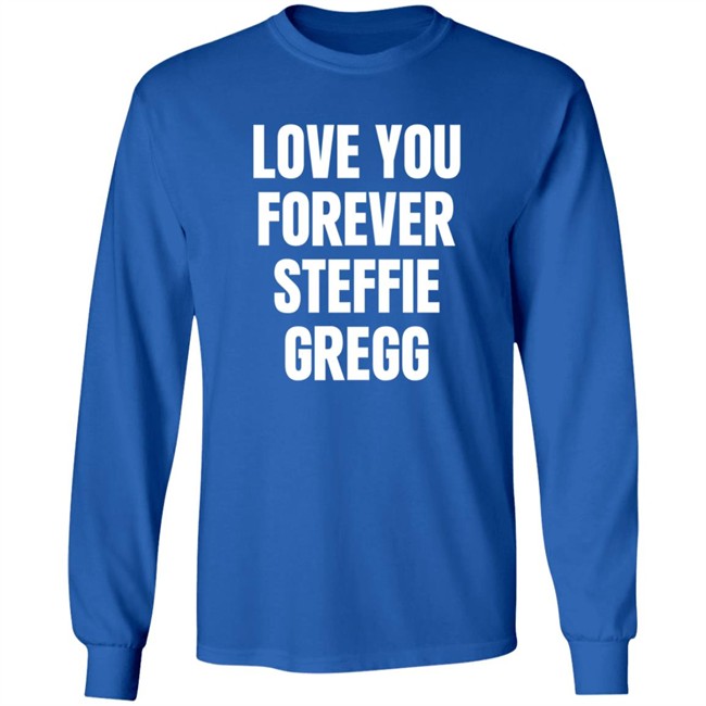 Danh - Raheem Sterling Shirts Love You Forever Steffie Gregg Shirt