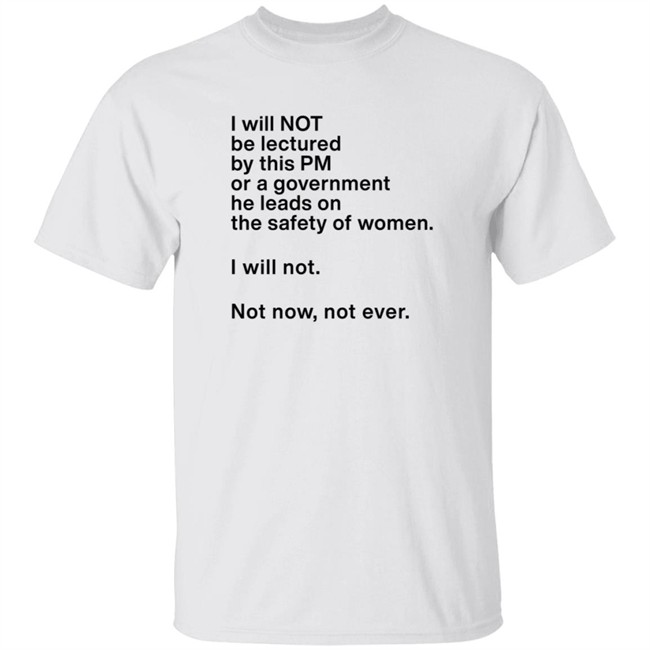 Duc - Women's Agenda I Will Not Be Lectured By This PM T Shirt Georgie Dent
