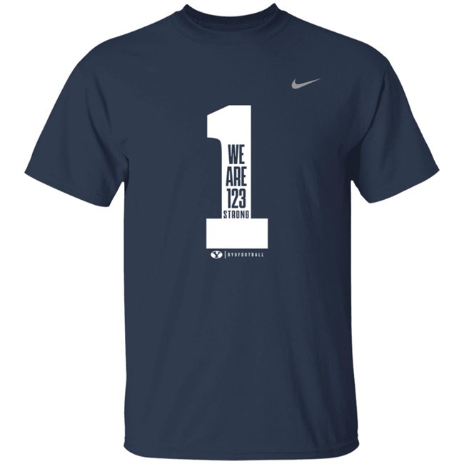 Byu Football Wears Pregame Shirts We Are 123 Strong Shirt Danh - Byu Football Wears Pregame Shirts We Are 123 Strong Shirt